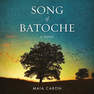 Song of Batoche Audiobook, by Maia Caron