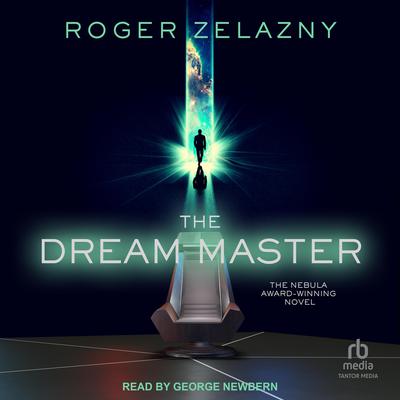 The Dream Master Audiobook, by Roger Zelazny