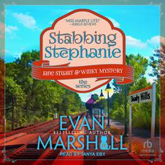 Stabbing Stephanie Audiobook, by Evan Marshall