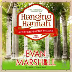 Hanging Hannah Audiobook, by Evan Marshall