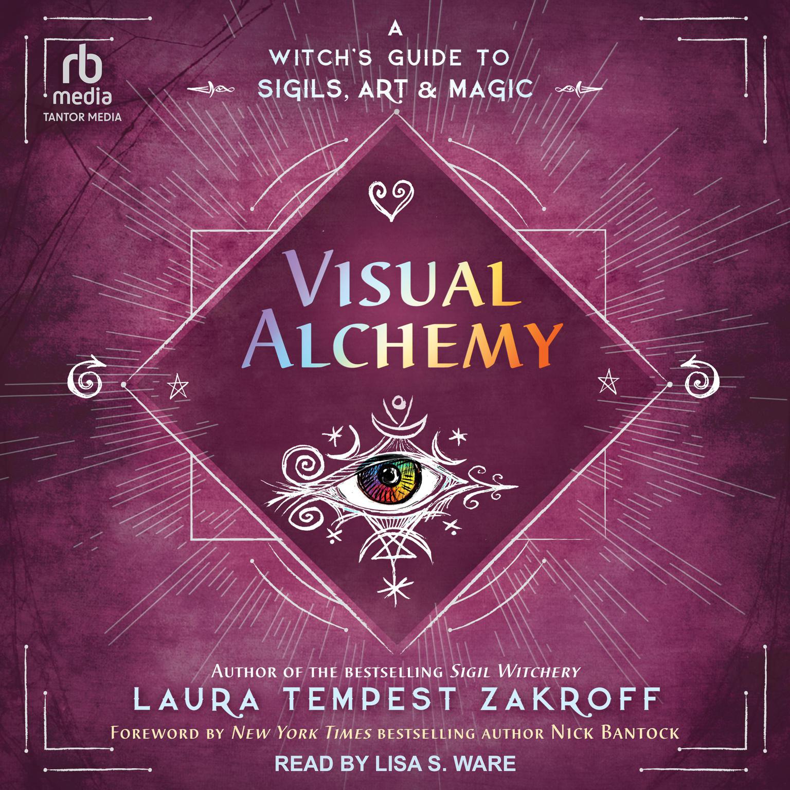 Visual Alchemy: A Witchs Guide to Sigils, Art & Magic Audiobook, by Laura Tempest Zakroff