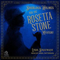 Sherlock Holmes and the Rosetta Stone Mystery Audiobook, by Linda Stratmann