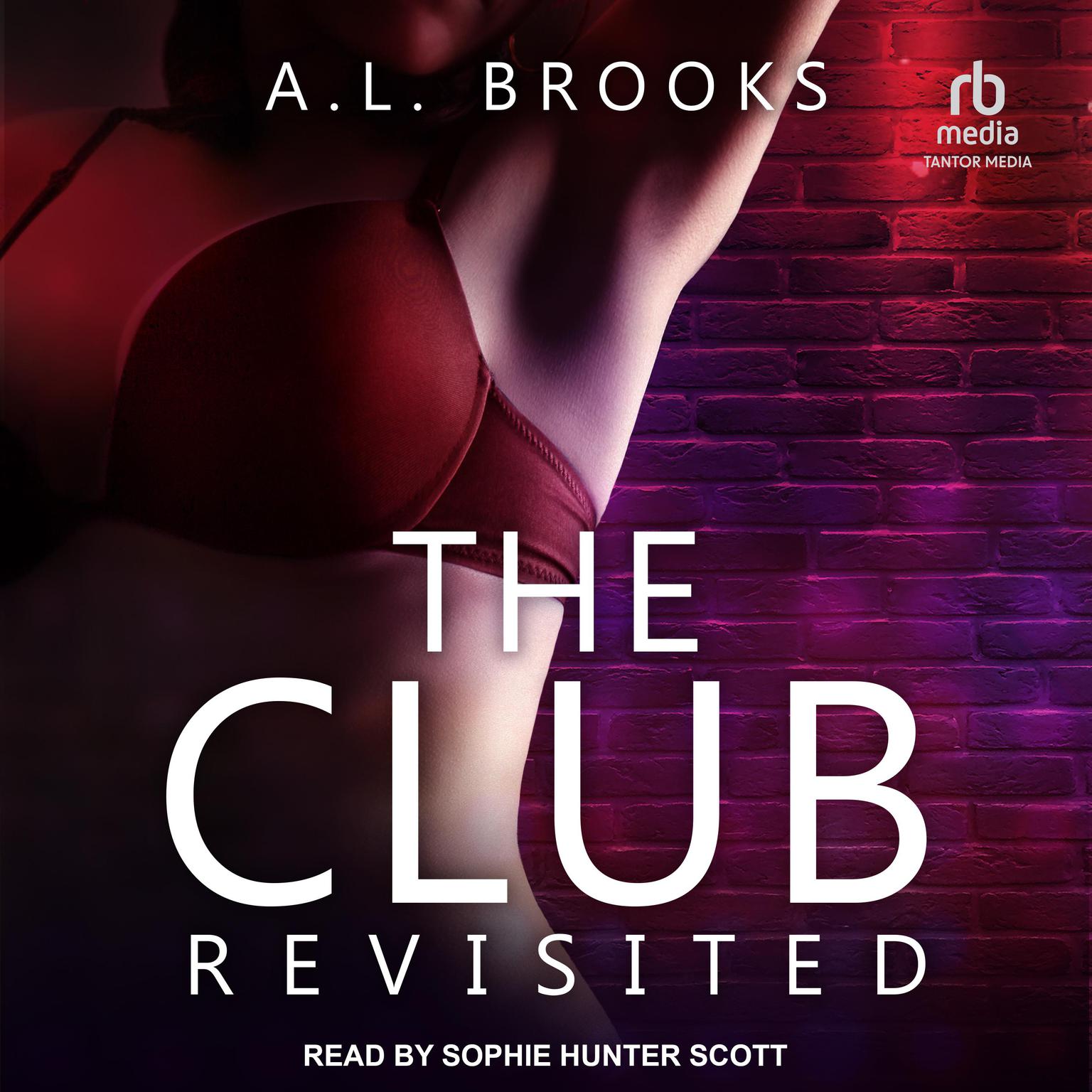 The Club Revisited Audiobook, by A.L. Brooks