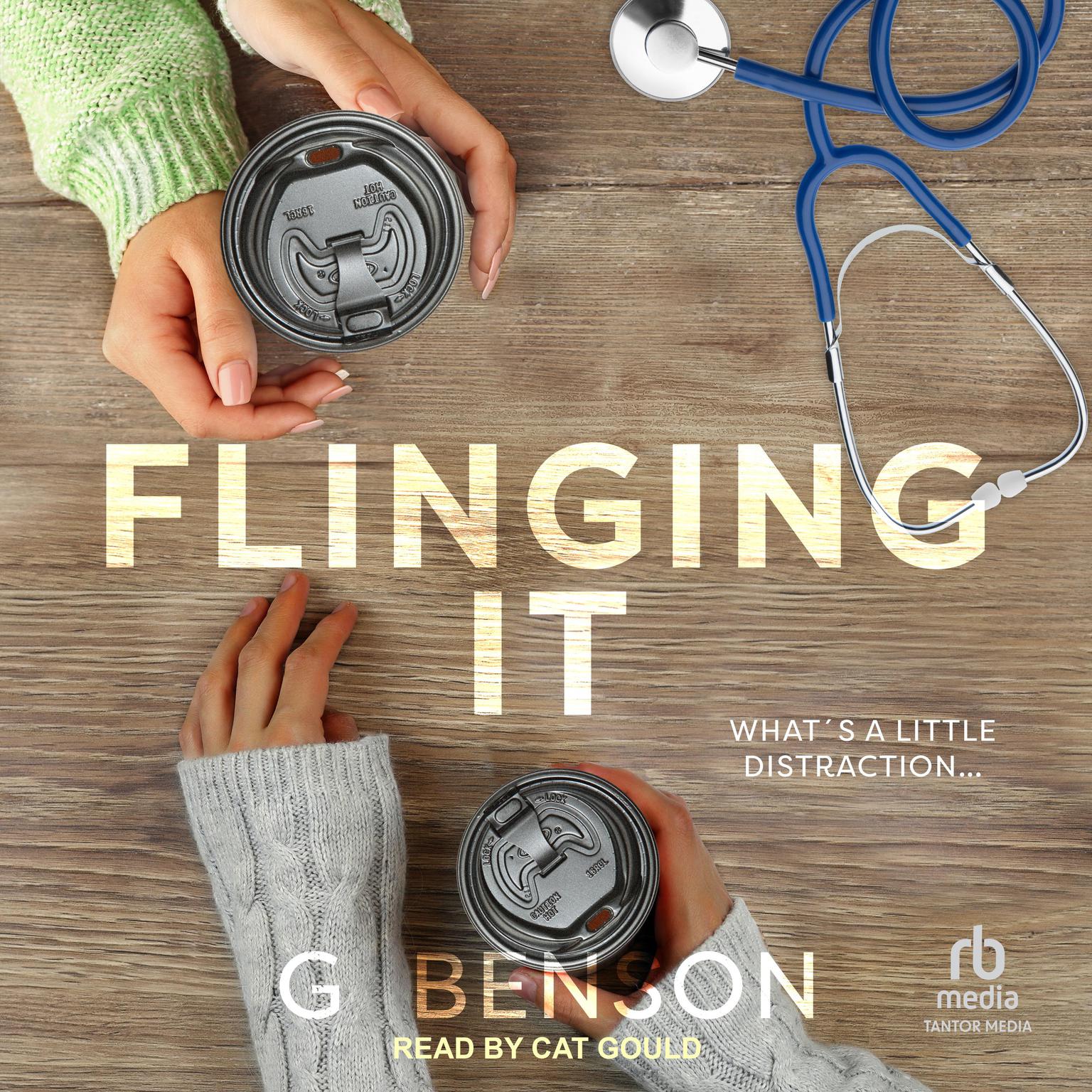 Flinging It Audiobook, by G. Benson