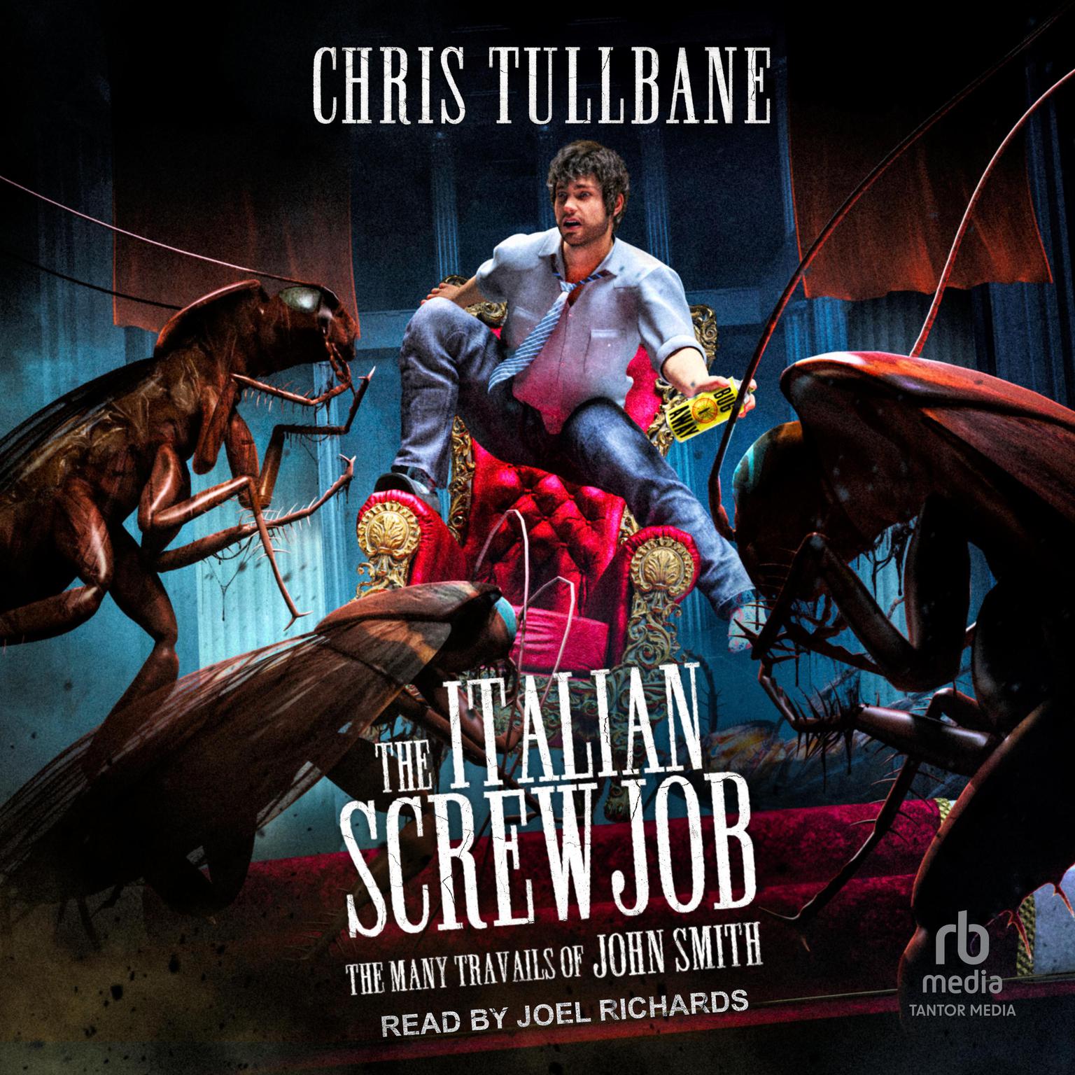 The Italian Screwjob Audiobook, by Chris Tullbane
