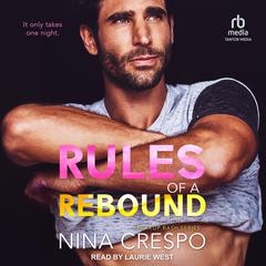 Rules of a Rebound Audiobook, by Nina Crespo