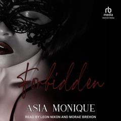 Forbidden Audiobook, by Asia Monique