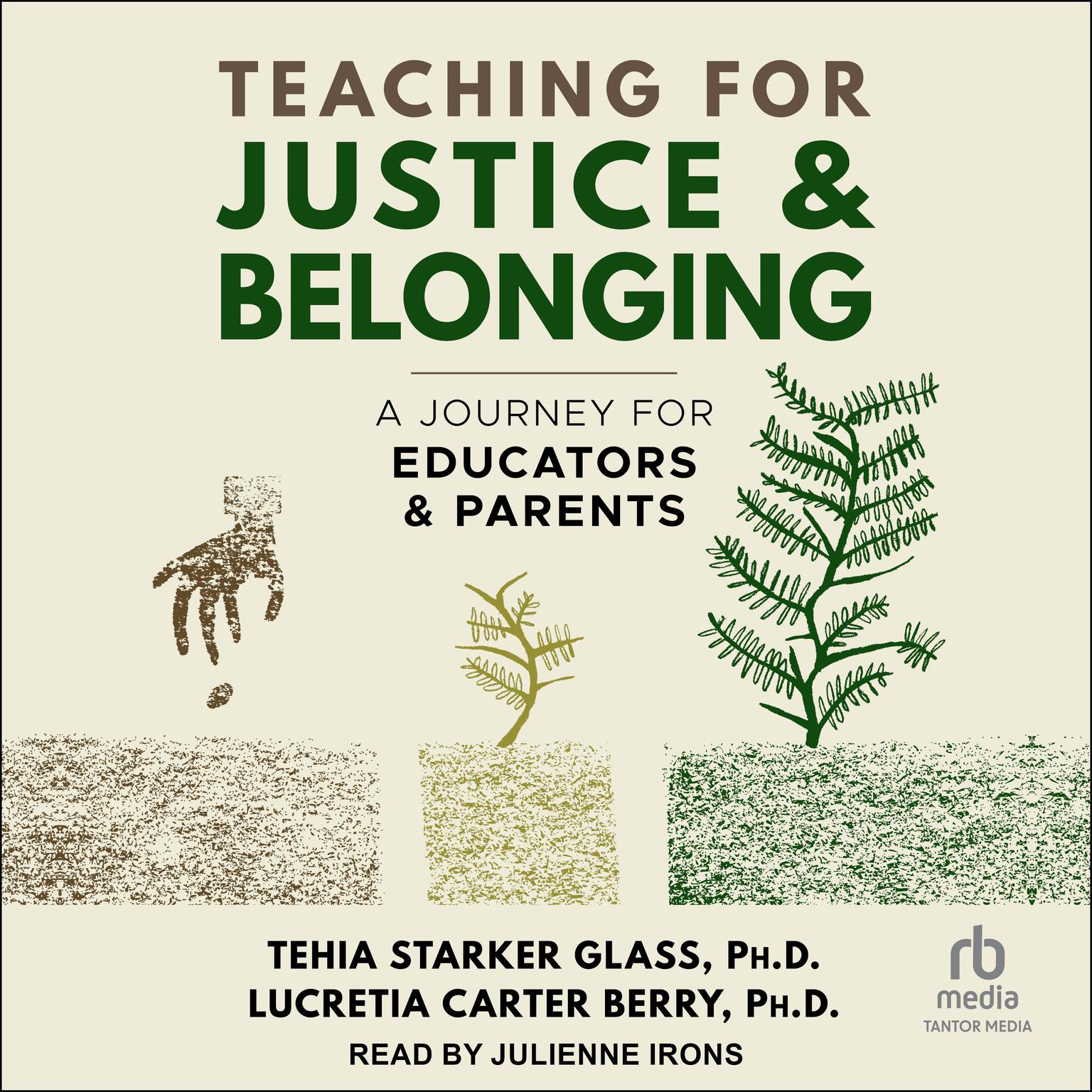 Teaching for Justice & Belonging: A Journey for Educators & Parents Audiobook, by Lucretia Carter Berry