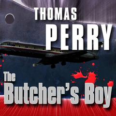 The Butcher's Boy Audiobook, by Thomas Perry