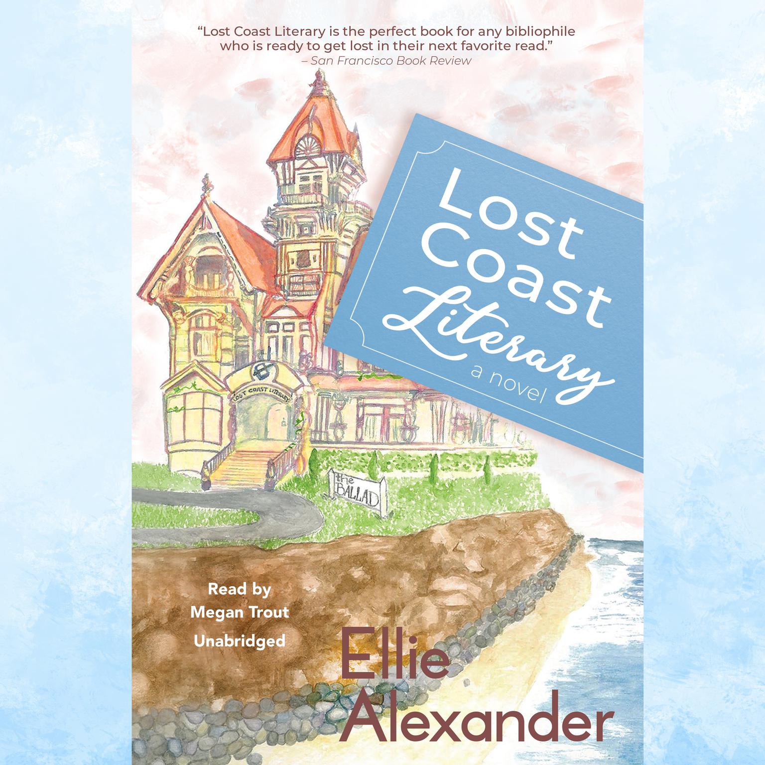 Lost Coast Literary Audiobook, by Ellie Alexander