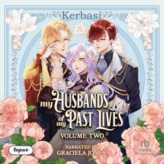 My Husbands of My Past Lives Volume 2 Audiobook, by Kerbasi 