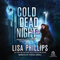 Cold Dead Night Audiobook, by Lisa Phillips