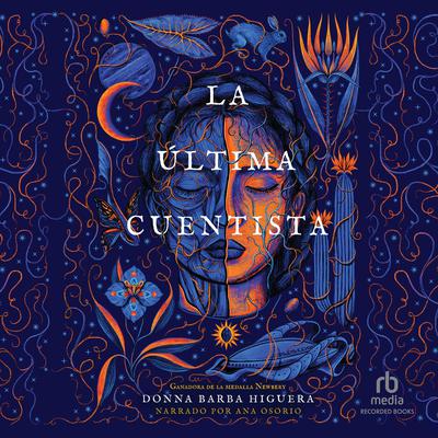 La última cuentista (The Last Cuentista) Audiobook, by Donna Barba Higuera