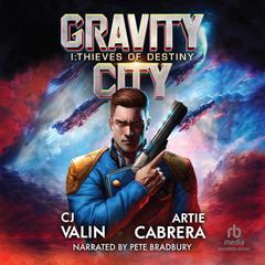 Thieves of Destiny: A Military Space Opera Series Audiobook, by Artie Cabrera