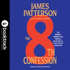 The 8th Confession: Booktrack Edition Audiobook, by James Patterson