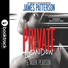 Private London: Booktrack Edition Audiobook, by James Patterson
