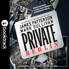 Private Berlin: Booktrack Edition Audiobook, by Mark Sullivan
