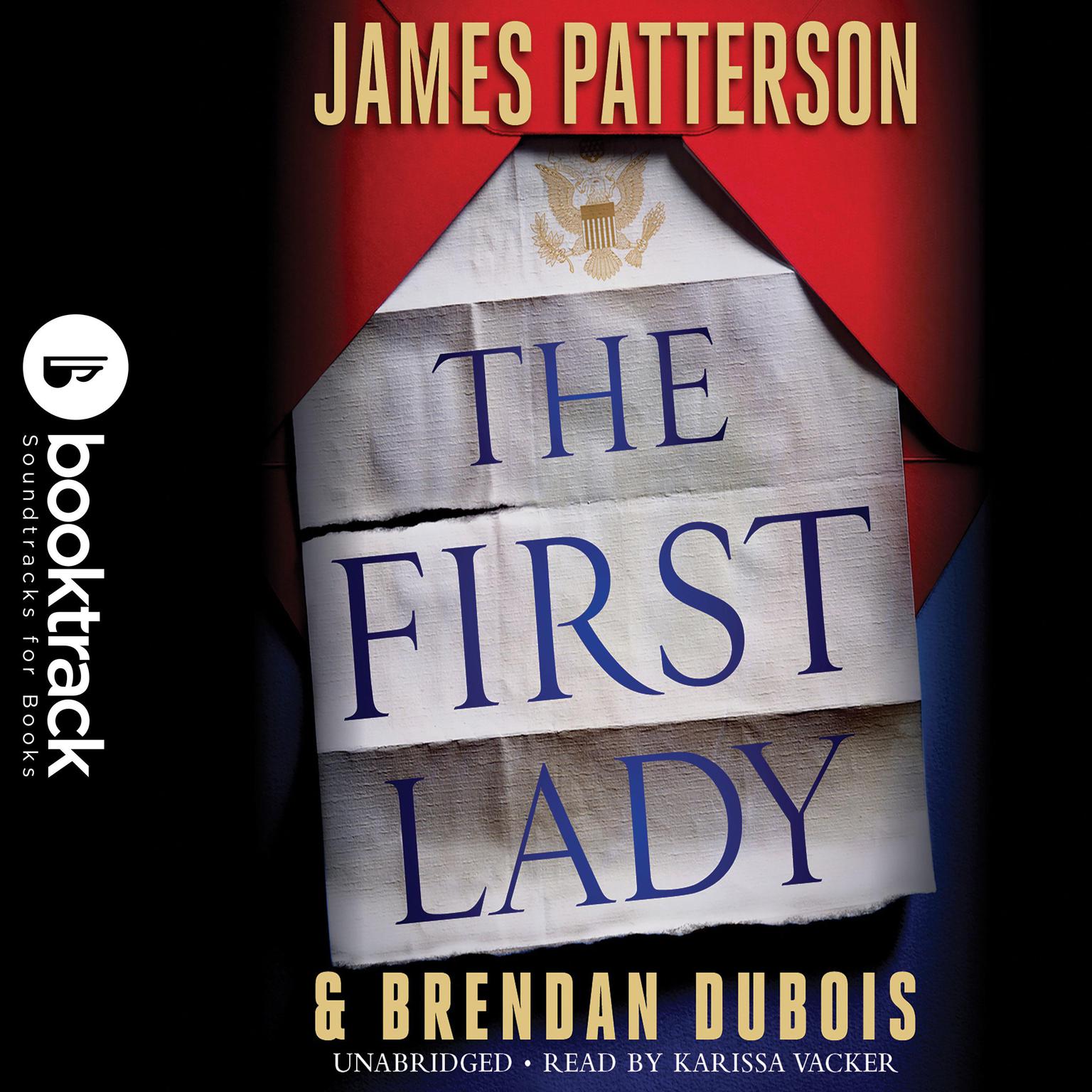 The First Lady: Booktrack Edition Audiobook, by James Patterson