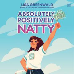 Absolutely, Positively Natty Audiobook, by Lisa Greenwald