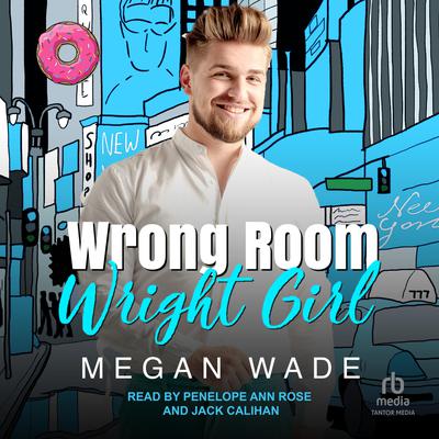 Wrong Room, Wright Girl Audiobook, by Megan Wade