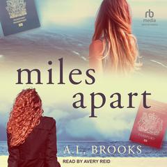 Miles Apart Audiobook, by A.L. Brooks