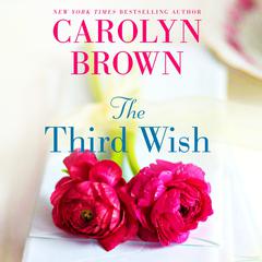 The Third Wish Audiobook, by Carolyn Brown