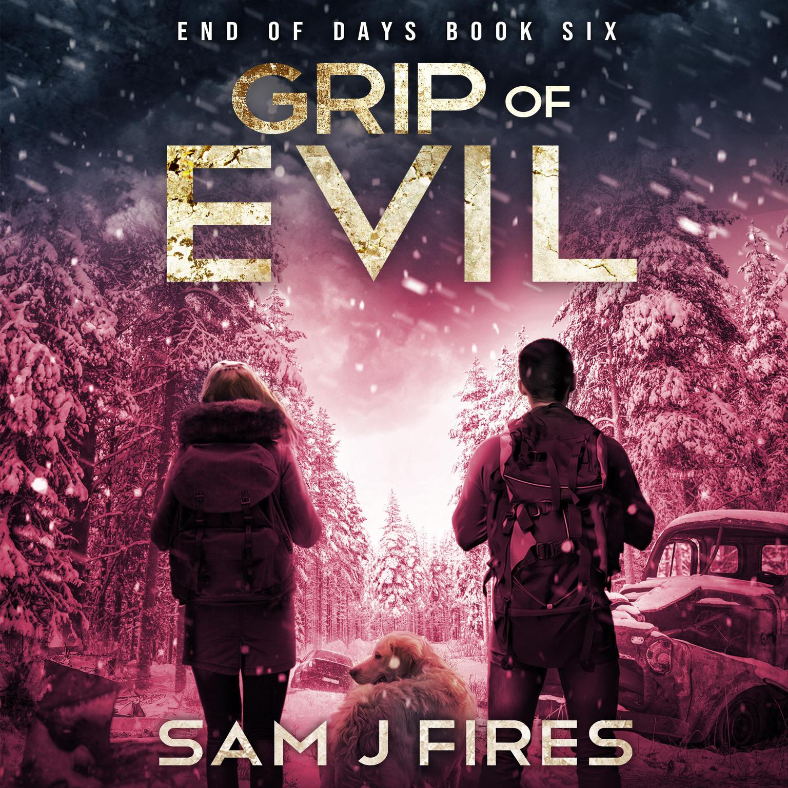 Grip of Evil Audiobook, by Sam J. Fires