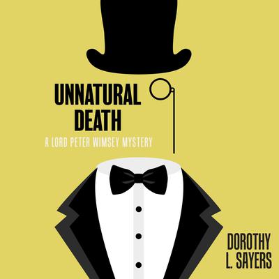 Unnatural Death Audiobook, by Dorothy L. Sayers