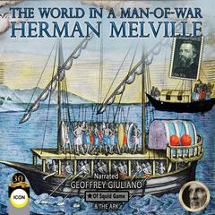 The World in a Man of War Audiobook, by Herman Melville