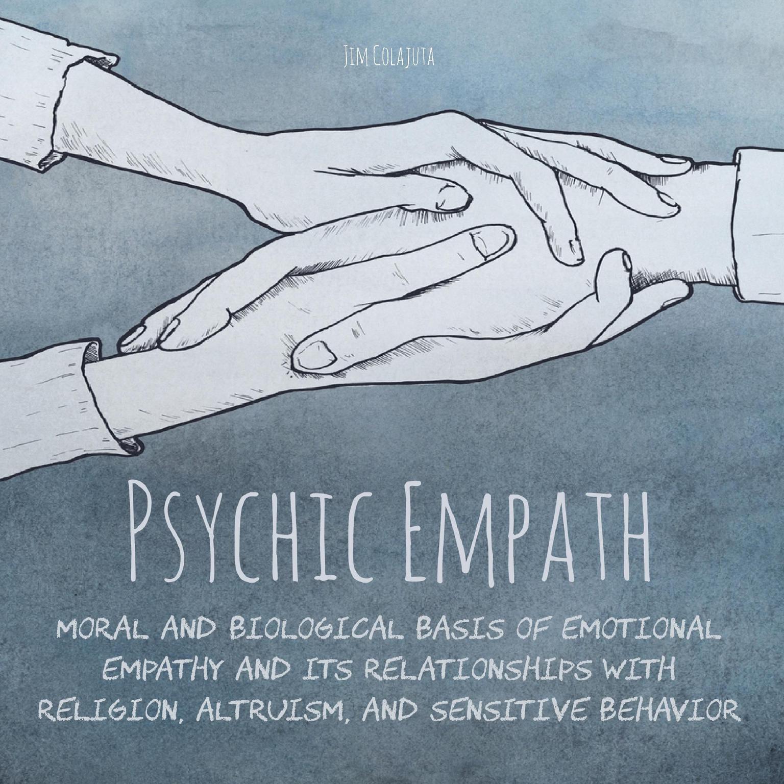 Psychic Empath Audiobook, by Jim Colajuta