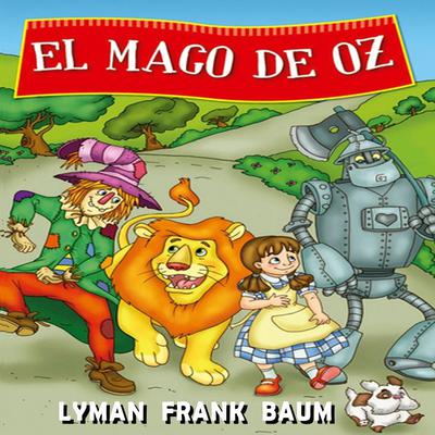 El Mago de Oz Audiobook, by L. Frank Baum