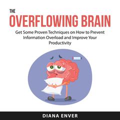 The Overflowing Brain Audiobook, by Diana Enver