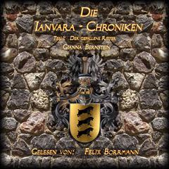 Die Ianvara-Chroniken I Audiobook, by Gianna Bernstein