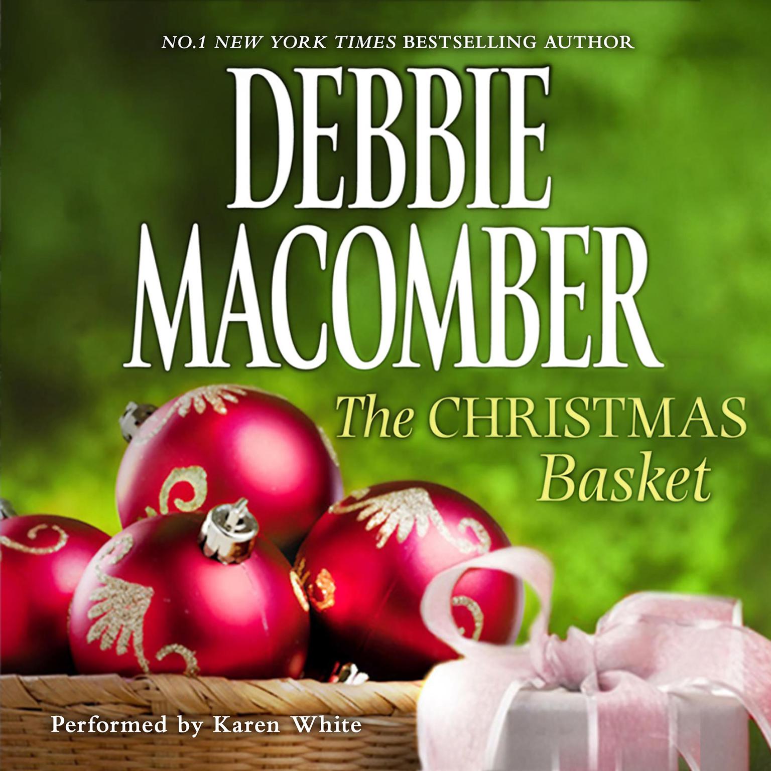 The Christmas Basket Audiobook, by Debbie Macomber