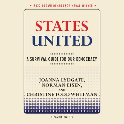 States United: A Survival Guide for Our Democracy Audiobook, by Norman Eisen