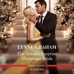 The Greeks Surprise Christmas Bride Audiobook, by Lynne Graham