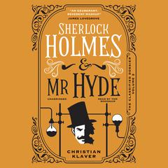 Sherlock Holmes and Mr. Hyde Audiobook, by 