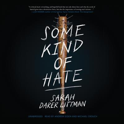 Some Kind of Hate Audiobook, by Sarah Darer Littman