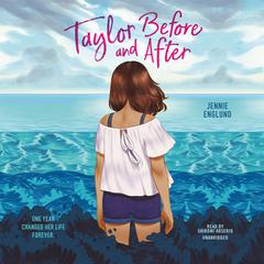 Taylor Before and After Audiobook, by Jennie Englund