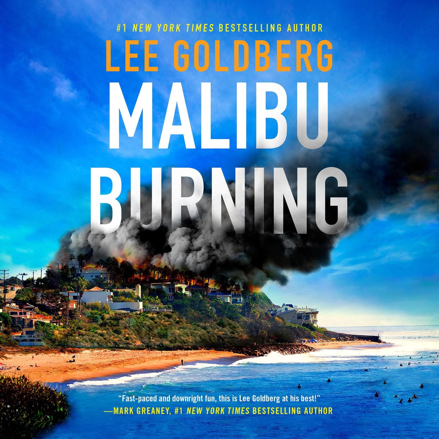 Malibu Burning Audiobook, by Lee Goldberg