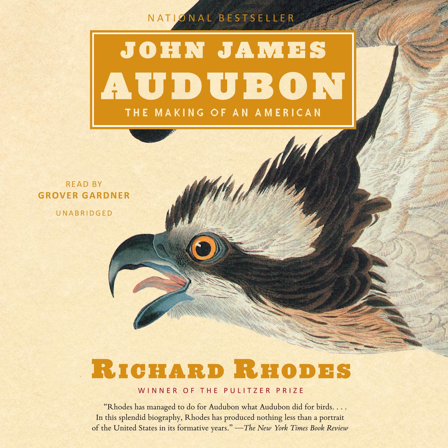John James Audubon: The Making of an American Audiobook, by Richard Rhodes