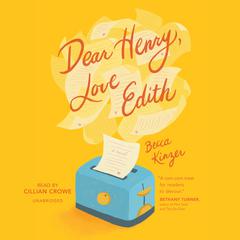 Dear Henry, Love Edith Audiobook, by Becca Kinzer