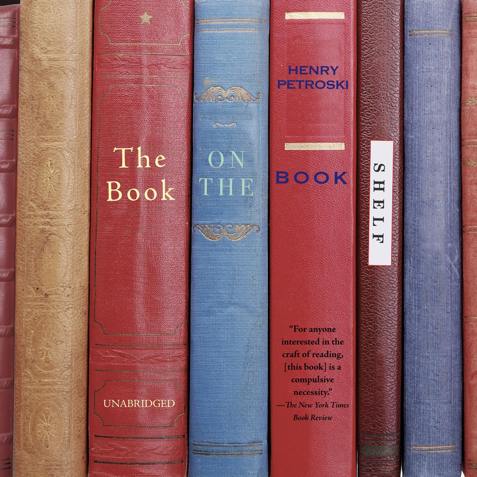 The Book on the Bookshelf Audiobook, by Henry Petroski