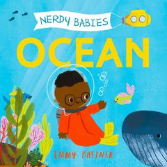 Nerdy Babies: Ocean Audiobook, by Emmy Kastner
