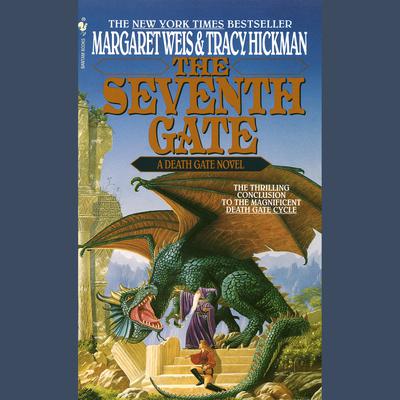 The Seventh Gate: A Death Gate Novel, Volume 7 Audiobook, by Margaret Weis
