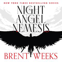Night Angel Nemesis Audiobook, by Brent Weeks