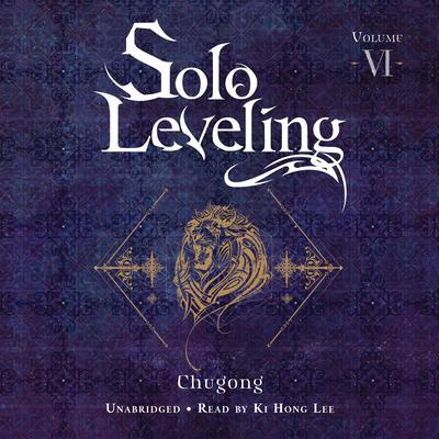 Solo Leveling, Vol. 6 (novel) Audiobook, by 