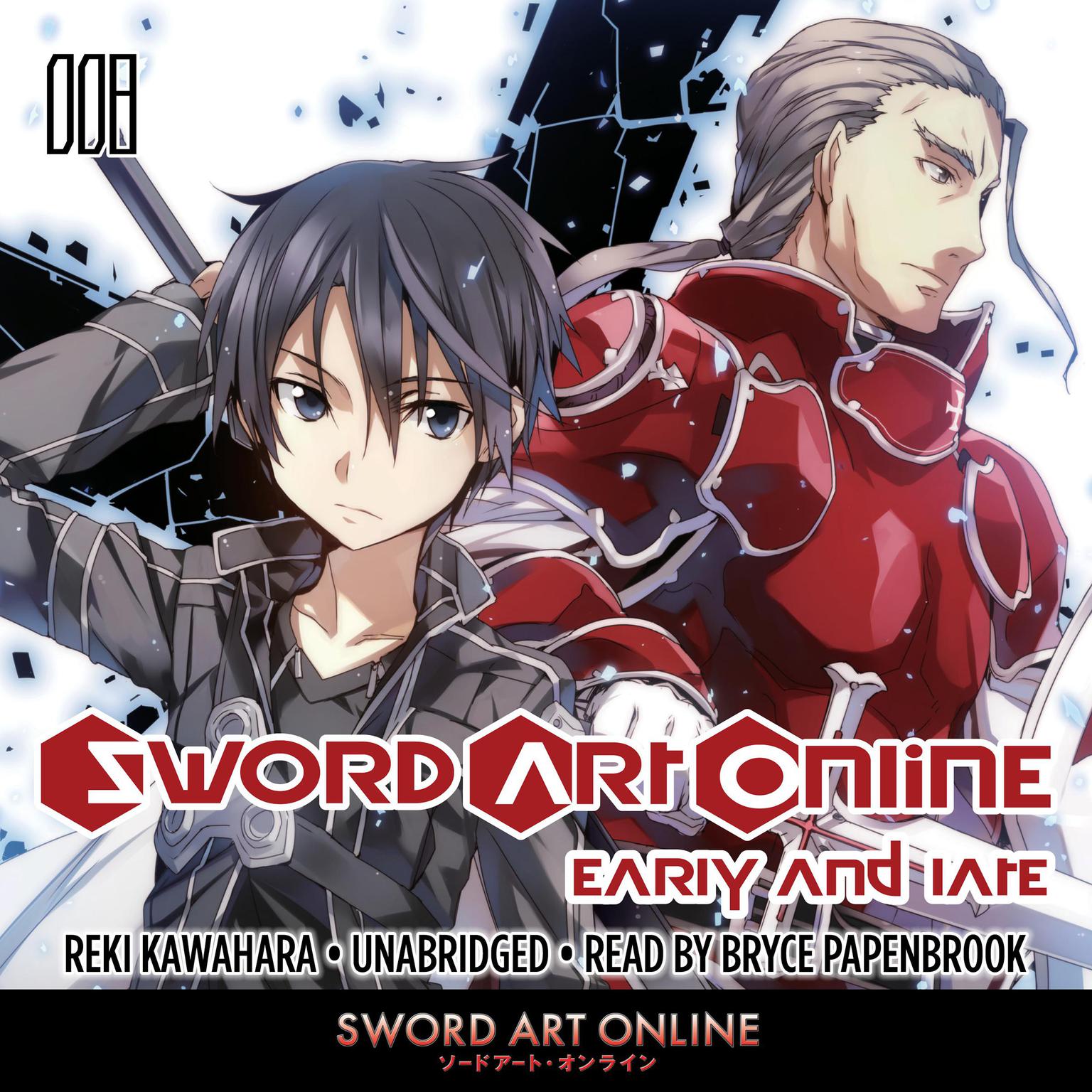 Sword Art Online 8: Early and Late Audiobook, by Reki Kawahara
