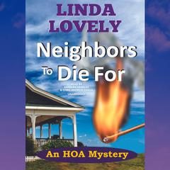Neighbors to Die For Audiobook, by Linda Lovely