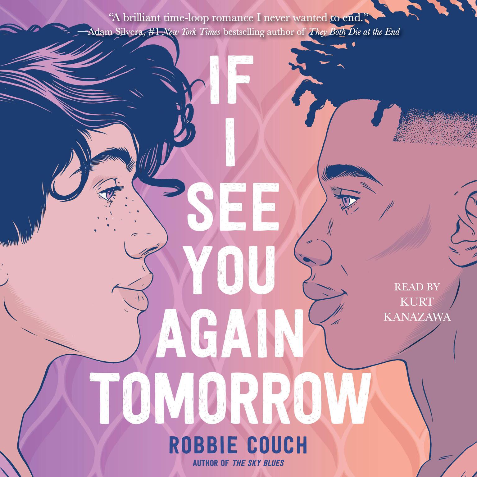 If I See You Again Tomorrow Audiobook, by Robbie Couch